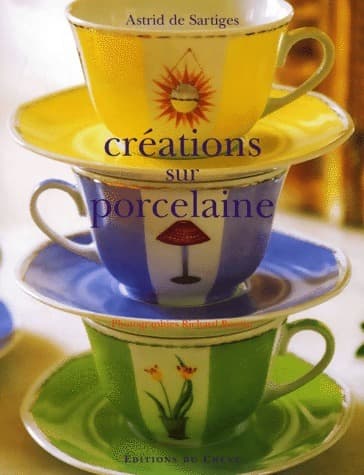 Créations sur porcelaine - Astrid De Sartiges