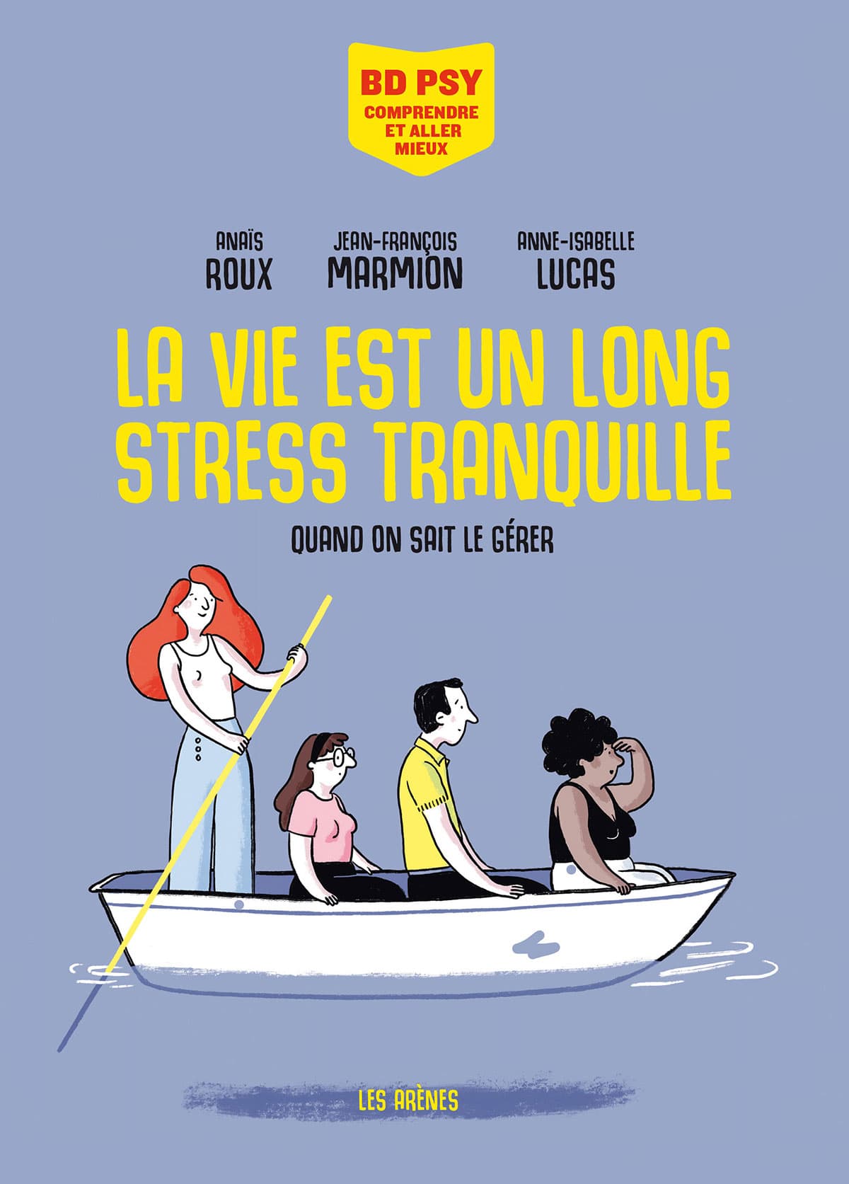 La vie est un long stress tranquille, quand on sait le gérer